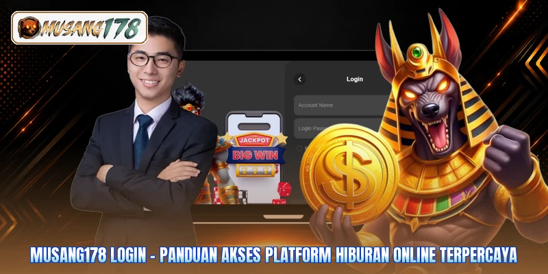 Musang178 Login - Panduan Akses Platform Hiburan Online Terpercaya