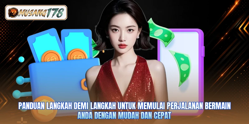 Panduan langkah demi langkah untuk memulai perjalanan bermain Anda dengan mudah dan cepat